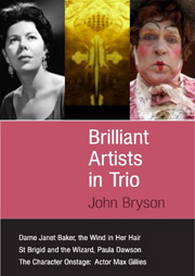 Book Cover: Brilliant Artists in Trio:  Song, Holography, Satire